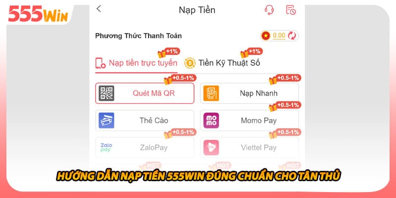 Hướng dẫn nạp tiền 555WIN đúng chuẩn cho tân thủ