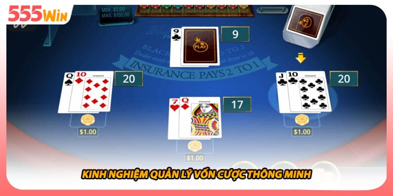 Kinh nghiệm quản lý vốn cược thông minh