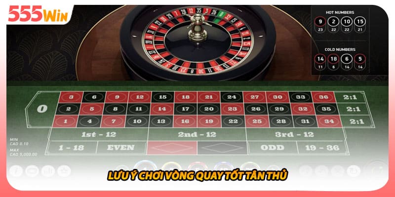 Lưu ý chơi vòng quay tốt tân thủ