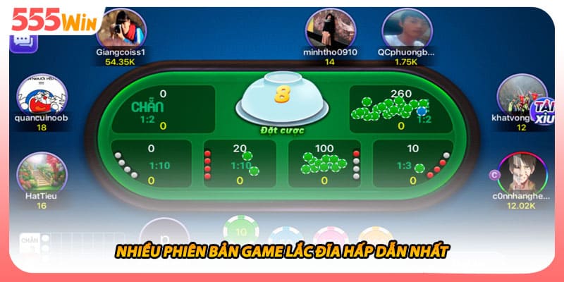 Nhiều phiên bản game lắc đĩa hấp dẫn nhất